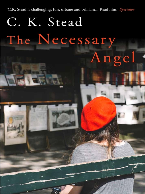 Upplýsingar um The Necessary Angel eftir C. K. Stead - Til útláns